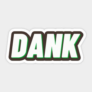 Dank Sticker